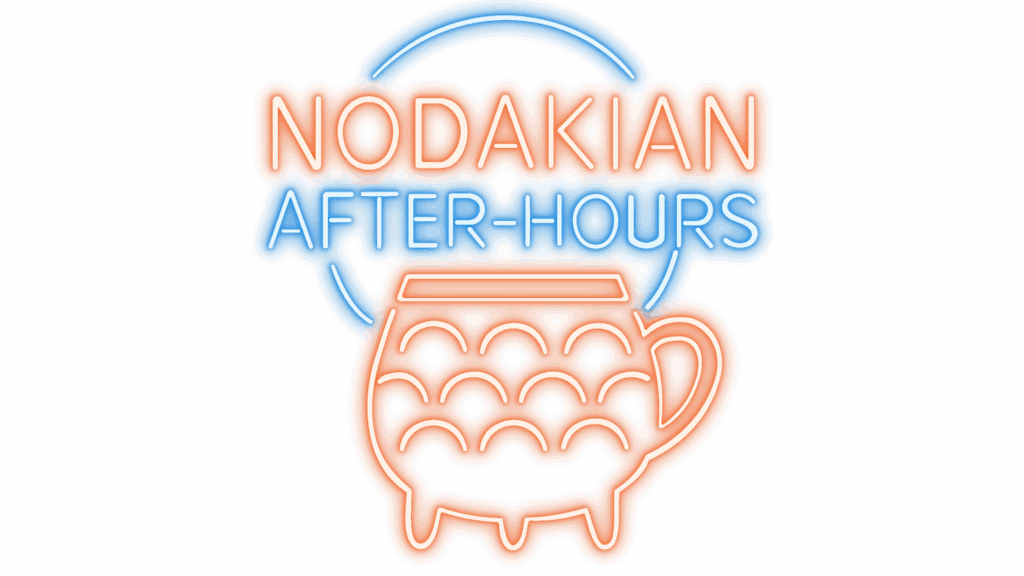 Nodakian After Hours