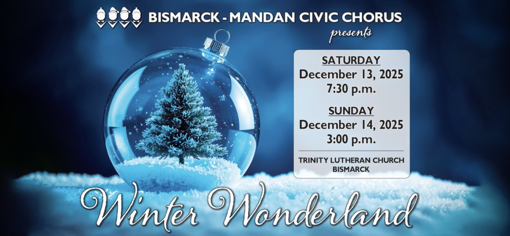 Bismarck-Mandan Civic Chorus presents Winter Wonderland