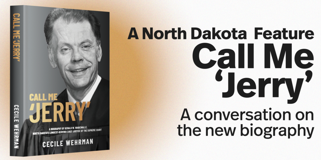 A North Dakota Feature: Call Me 'Jerry' A conversation on the new biography