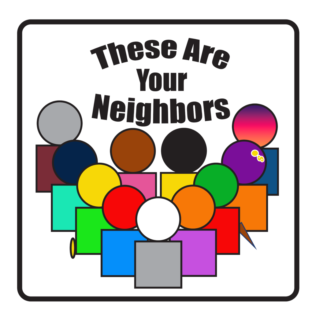 These Are Your Neighbors
